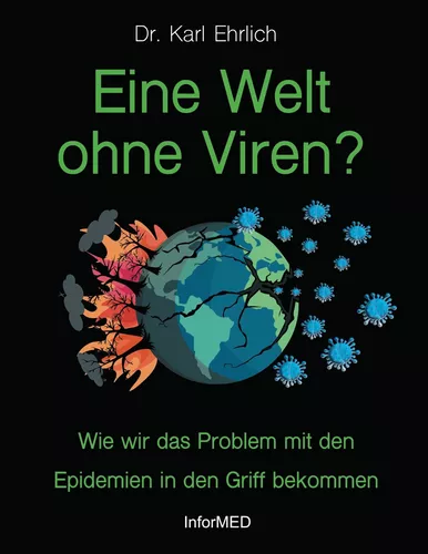 Eine Welt ohne Viren?