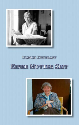 Einer Mutter Zeit