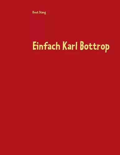 Einfach Karl Bottrop