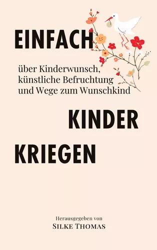 Einfach Kinder kriegen