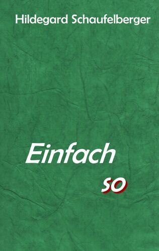 Einfach so