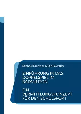 Einführung in das Doppelspiel im Badminton