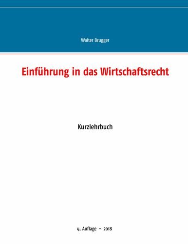Einführung in das Wirtschaftsrecht