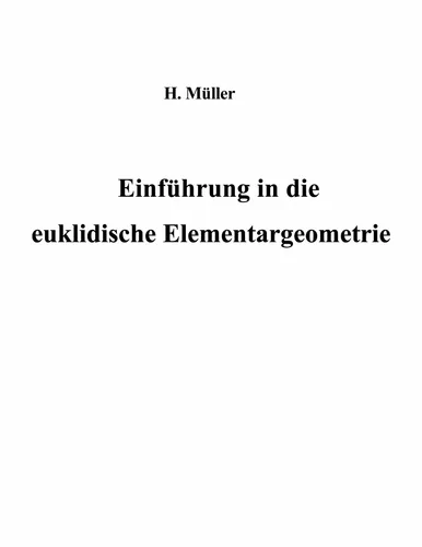 Einführung in die euklidische Elementargeometrie