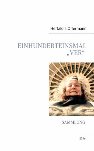 Einhunderteinsmal „Ver“