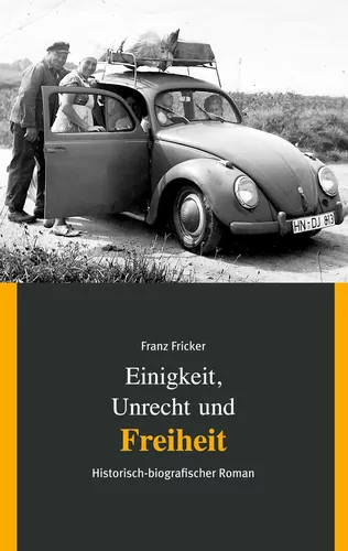 Einigkeit, Unrecht und Freiheit