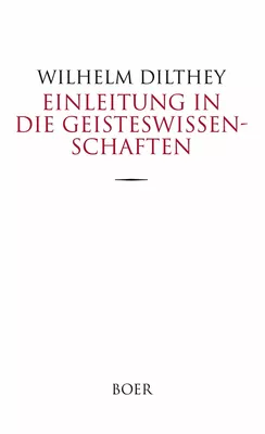 Einleitung in die Geisteswissenschaften