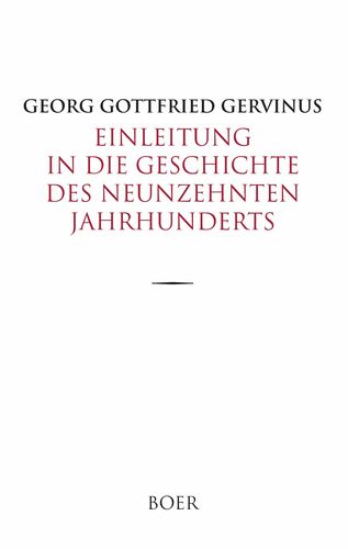 Einleitung in die Geschichte des neunzehnten Jahrhunderts