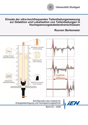 Einsatz der ultra-hochfrequenten Teilentladungsmessung zur Detektion und Lokalisation von Teilentladungen in Hochspannungskabelendverschlüssen