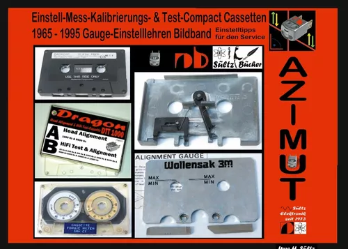 Einstell-Mess-Kalibrierungs- u. Test-Compact Cassetten 1965 -1995 Bildband inkl. Gauge - Einstelllehren