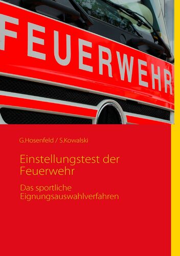 Einstellungstest der Feuerwehr