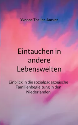Eintauchen in andere Lebenswelten
