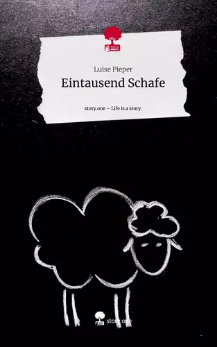 Eintausend Schafe. Life is a Story - story.one