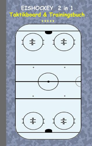 Eishockey  2 in 1 Taktikboard und Trainingsbuch