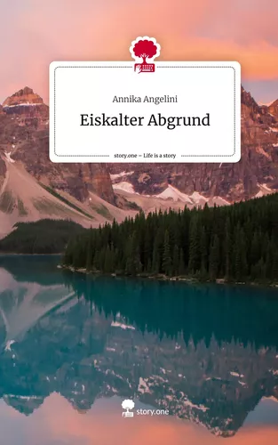 Eiskalter Abgrund. Life is a Story - story.one