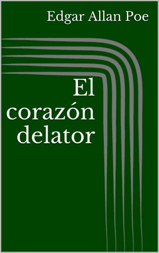 El corazón delator