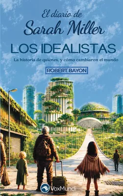 El diario de Sarah Miller - Los Idealistas