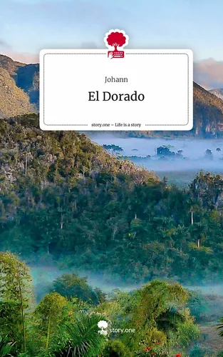 El Dorado. Life is a Story - story.one