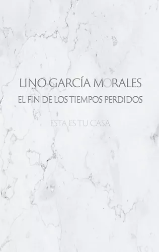 El fin de los tiempos perdidos
