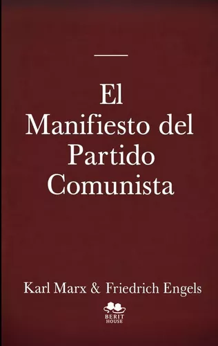 El Manifiesto del Partido Comunista