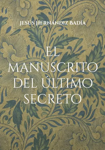 El manuscrito del último secreto