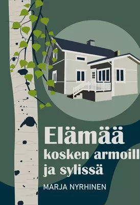 Elämää kosken armoilla ja sylissä