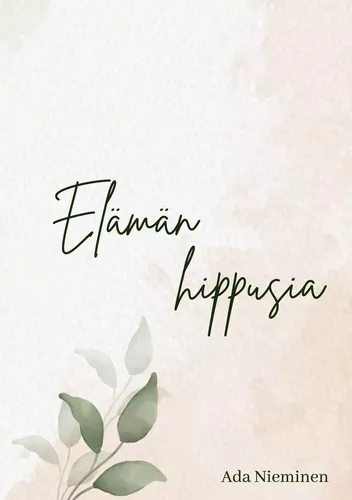 Elämän hippusia