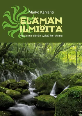Elämän ilmiöitä