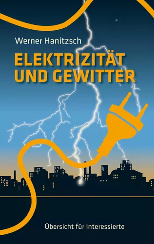 Elektrizität und Gewitter