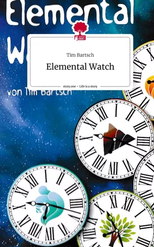 Elemental Watch. Life is a Story - story.one