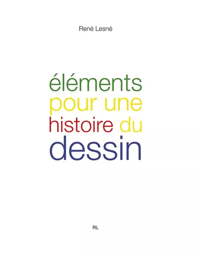 Éléments pour une histoire du dessin