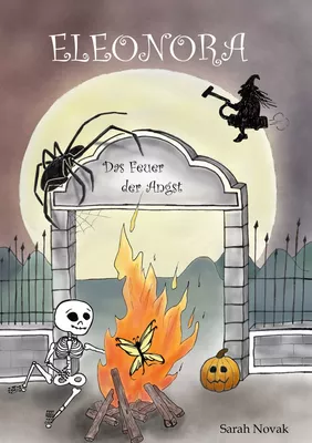 Eleonora Das Feuer der Angst