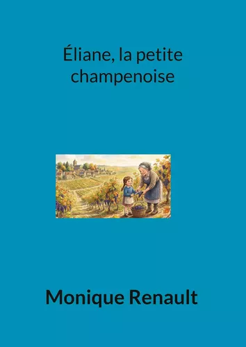 Éliane, la petite champenoise