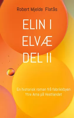 Elin i Elvæ Del II