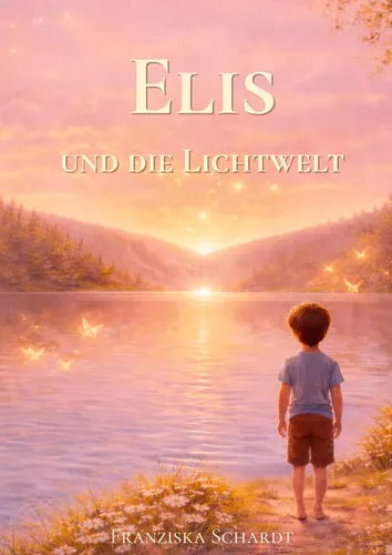 Elis und die Lichtwelt