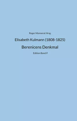 Elisabeth Kulmann (1808-1825) Berenice