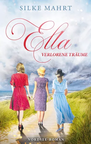 Ella - Verlorene Träume