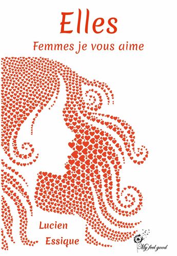 Elles. Femmes je vous aime