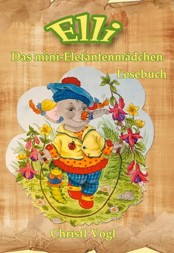 Elli, das mini-Elefantenmädchen