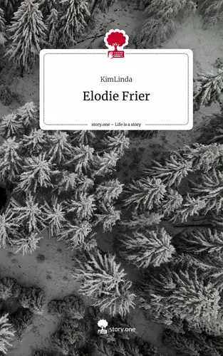 Elodie Frier. Life is a Story - story.one