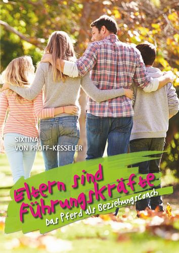 Eltern sind Führungskräfte