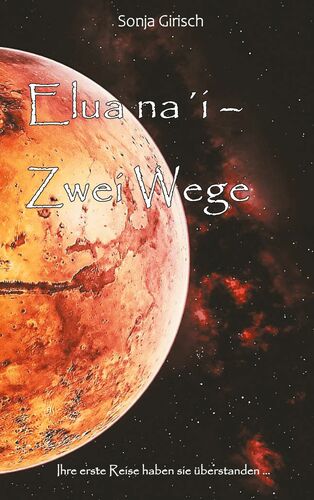 Elua na´i-Zwei Wege