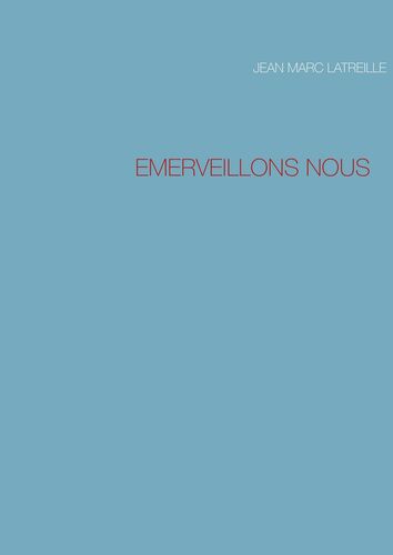 Emerveillons Nous