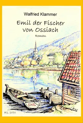 Emil, der Fischer von Ossiach