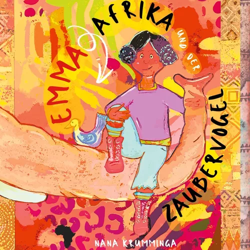 Emma, Afrika und der Zaubervogel