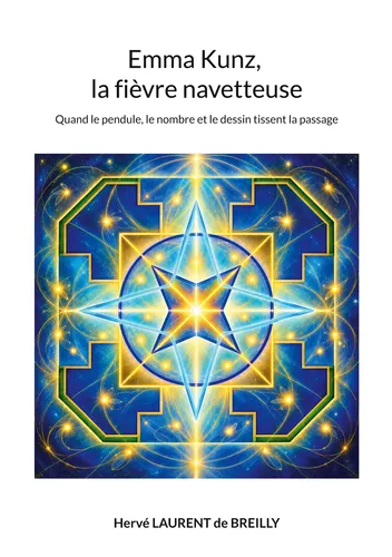 Emma Kunz, la fièvre navetteuse