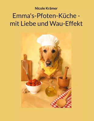 Emma's-Pfoten-Küche - mit Liebe und Wau-Effekt