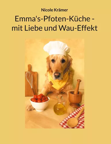 Emma's-Pfoten-Küche - mit Liebe und Wau-Effekt