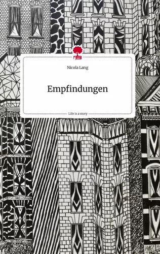 Empfindungen. Life is a Story - story.one