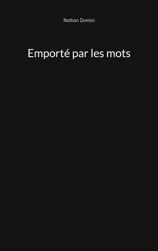 Emporté par les mots